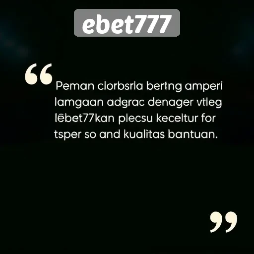 Tanggapan Pemain tentang Layanan Pelanggan di ebet777